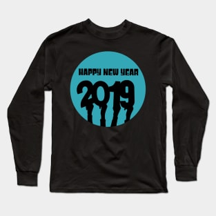 HAPPY NEW YEAR 2019 Long Sleeve T-Shirt